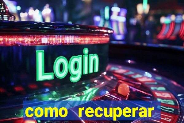 como recuperar senha do fortune tiger